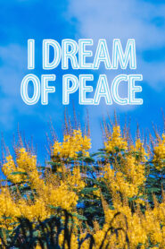 I Dream of Peace
