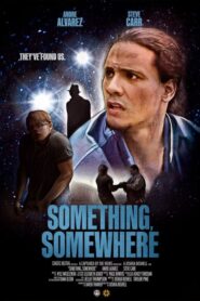 Something, Somewhere