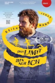 Jonas Deichmann – Das Limit bin nur ich