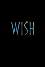 Wish: O Poder Dos Desejos