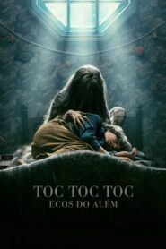 TOC TOC TOC – Ecos do Além